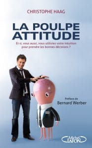 Christophe Haag, La Poulpe Attitude